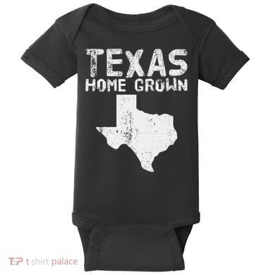 Texas Home Grown Distressed. Texas Native. Texas Born. Tx Baby Bodysuit
