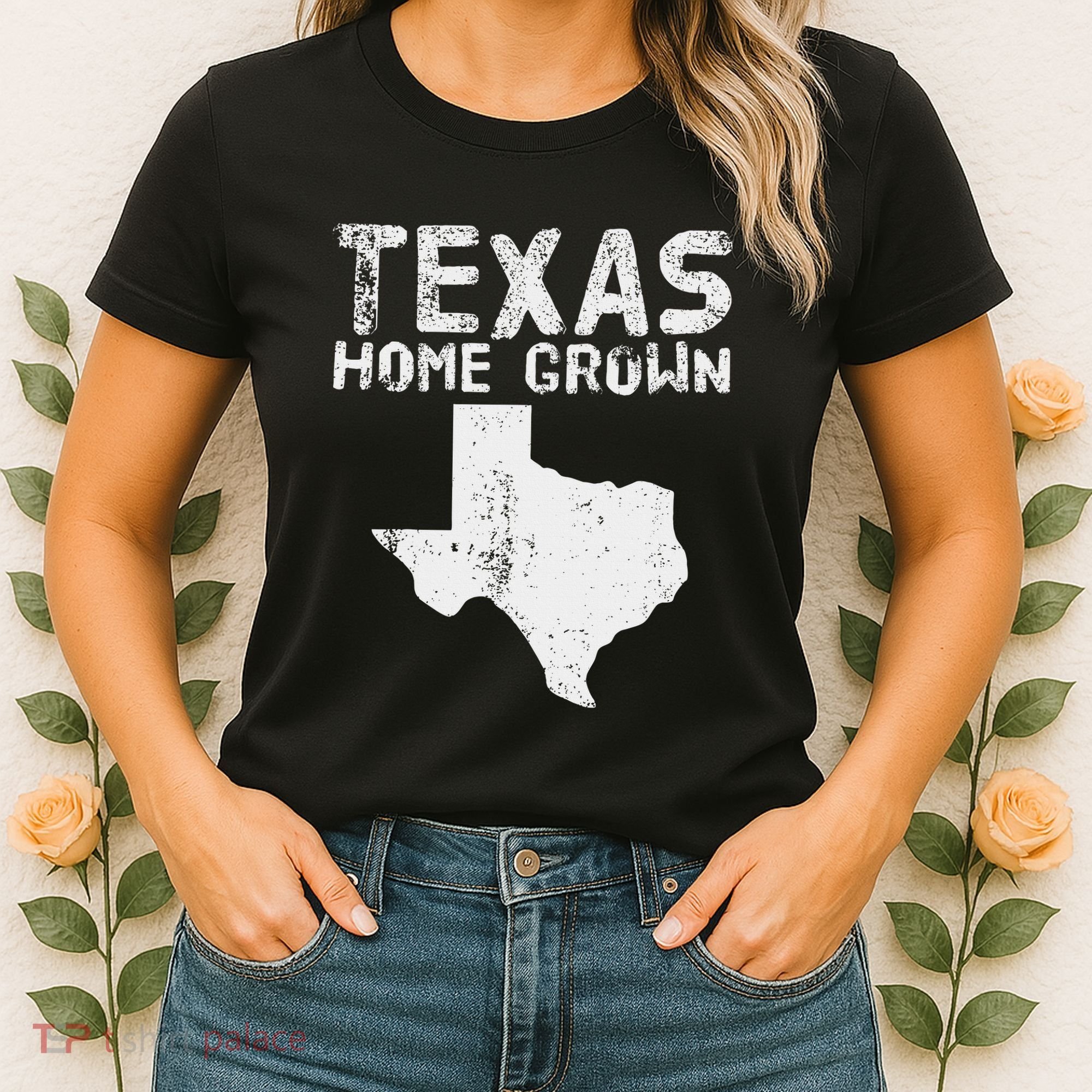 Texas Home Grown Distressed. Texas Native. Texas Born. Tx Women's T-Shirt