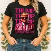 Trump Haters Gonna Hate Funny Trump 2024 Women's T-Shirt thumb 2