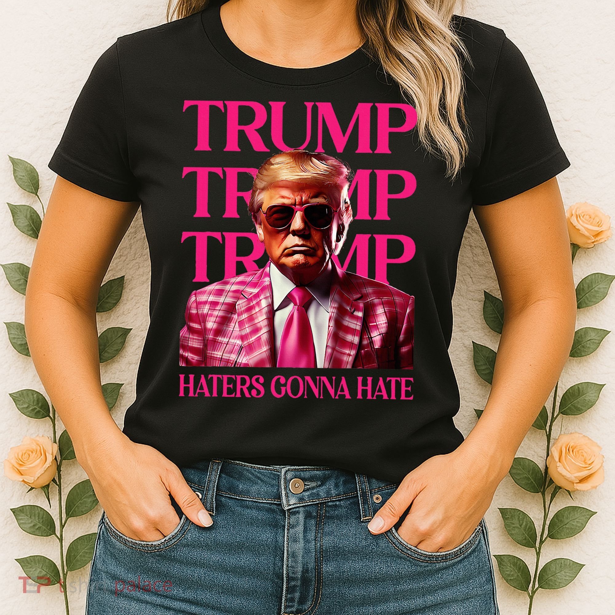 Trump Haters Gonna Hate Funny Trump 2024 Women's T-Shirt