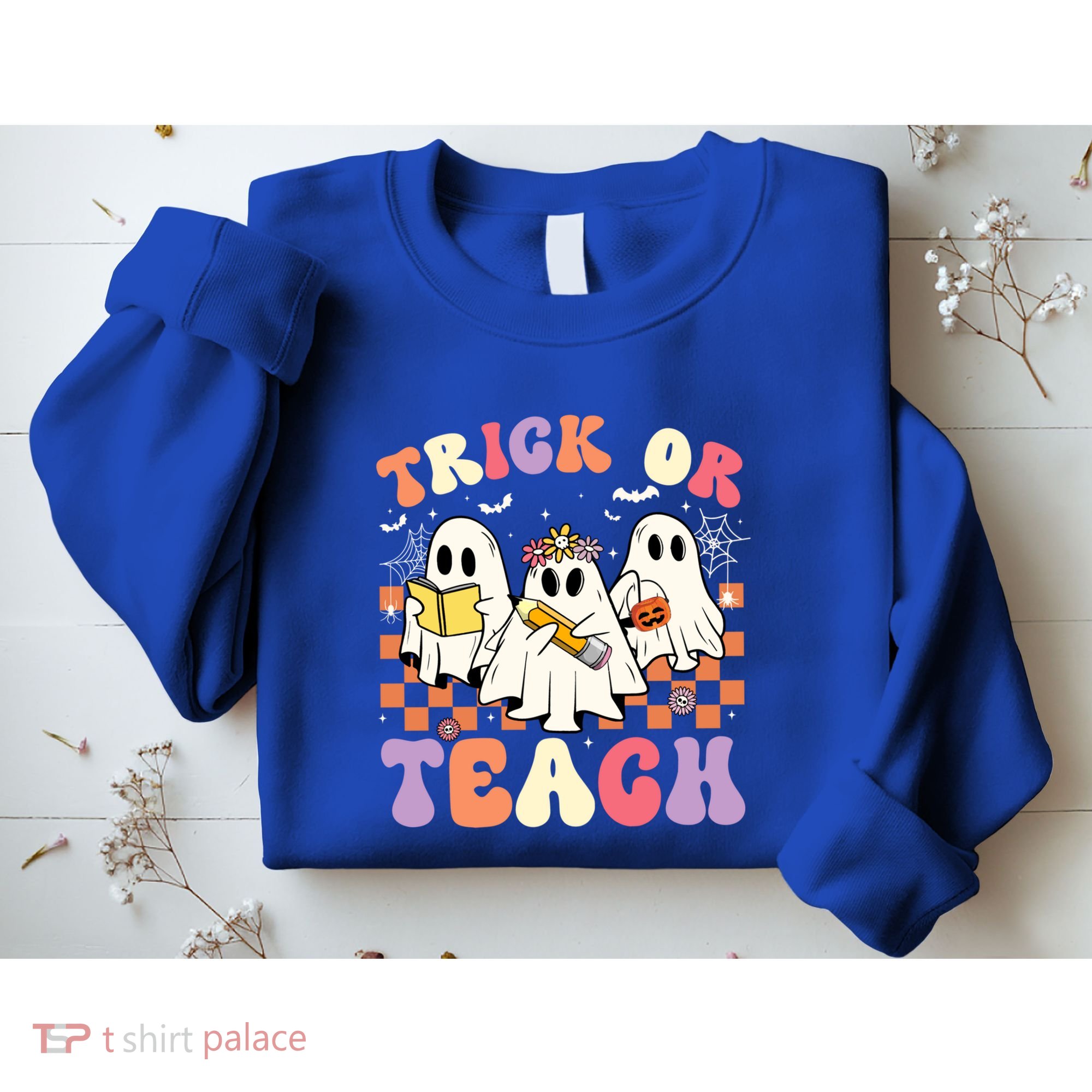 Teacher Halloween Ghost Trick Or Teach Retro Groovy Funny Gift Sweatshirt