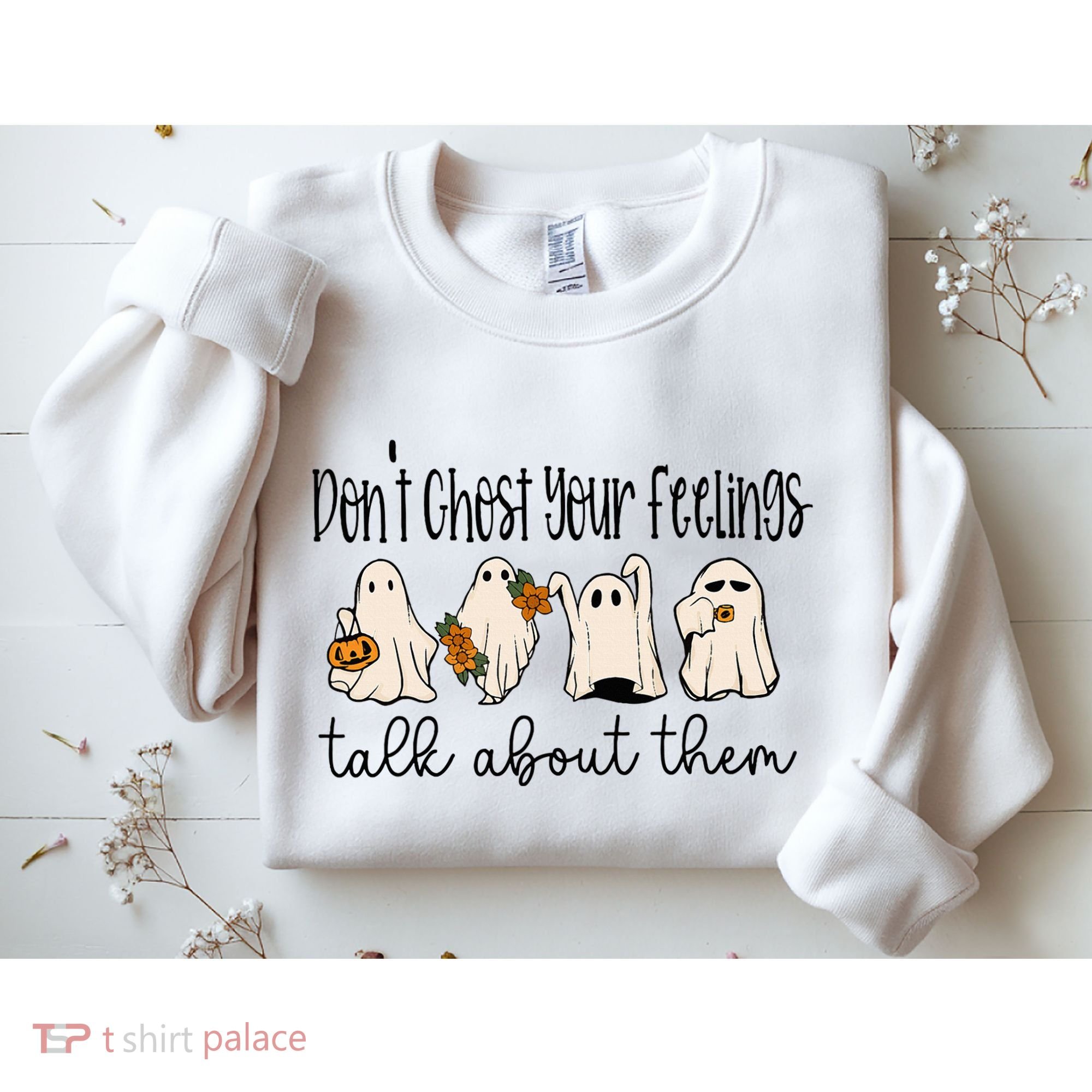 Tal Health Halloween DonT Ghost Your Feelings Halloween Sweatshirt
