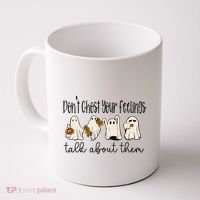 Tal Health Halloween DonT Ghost Your Feelings Halloween Coffee Mug thumb 0