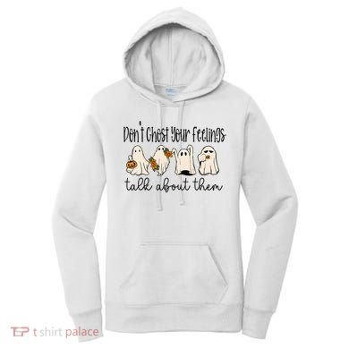 Tal Health Halloween DonT Ghost Your Feelings Halloween Women's Hoodie