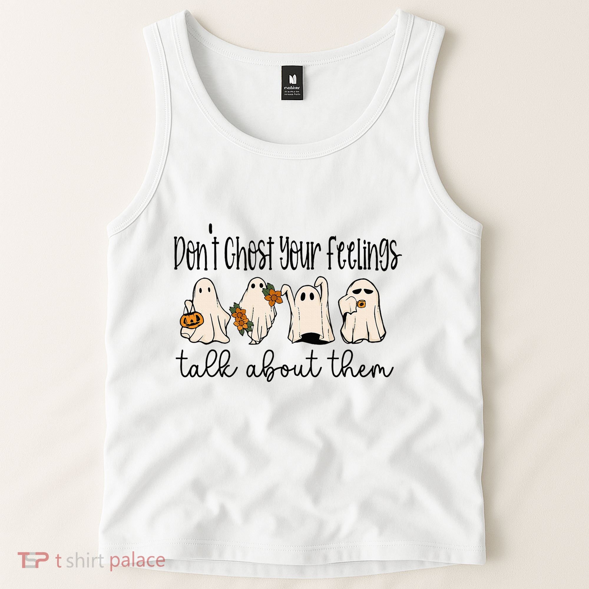 Tal Health Halloween DonT Ghost Your Feelings Halloween Tank Top