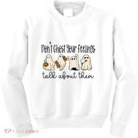 Tal Health Halloween DonT Ghost Your Feelings Halloween Kids Sweatshirt thumb 0
