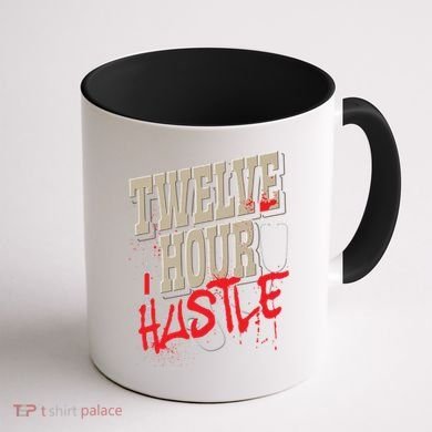 Twelve Hour Hustle Funny Nursing Medical Night Shift Nurse Gift Coffee Mug back