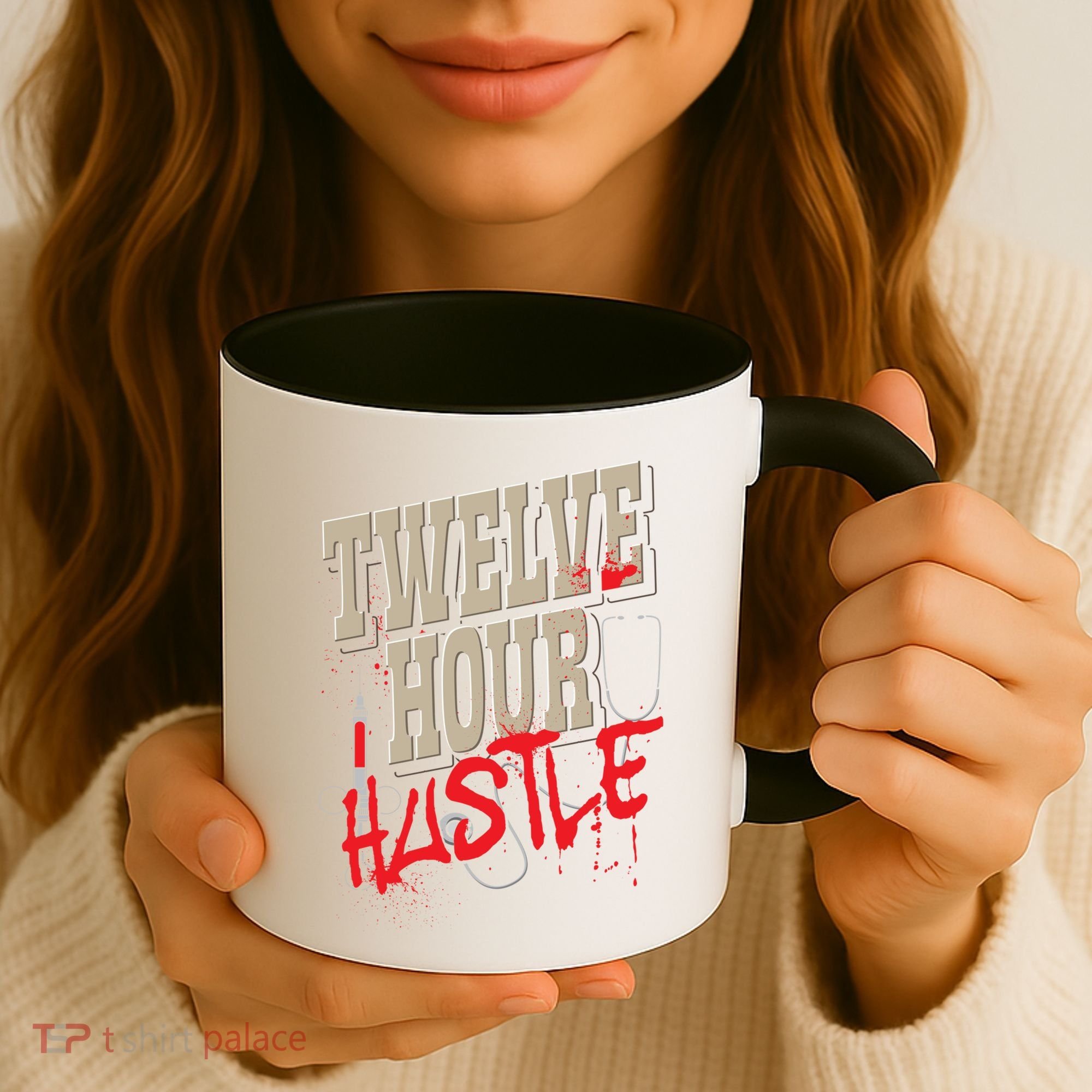 Twelve Hour Hustle Funny Nursing Medical Night Shift Nurse Gift Coffee Mug