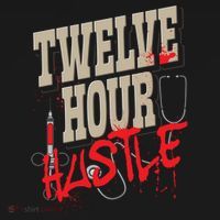 Twelve Hour Hustle Funny Nursing Medical Night Shift Nurse Gift Ornament thumb 1