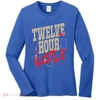 Twelve Hour Hustle Funny Nursing Medical Night Shift Nurse Gift Women's Long Sleeve Shirt thumb 0