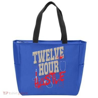 Twelve Hour Hustle Funny Nursing Medical Night Shift Nurse Gift Tote Bag