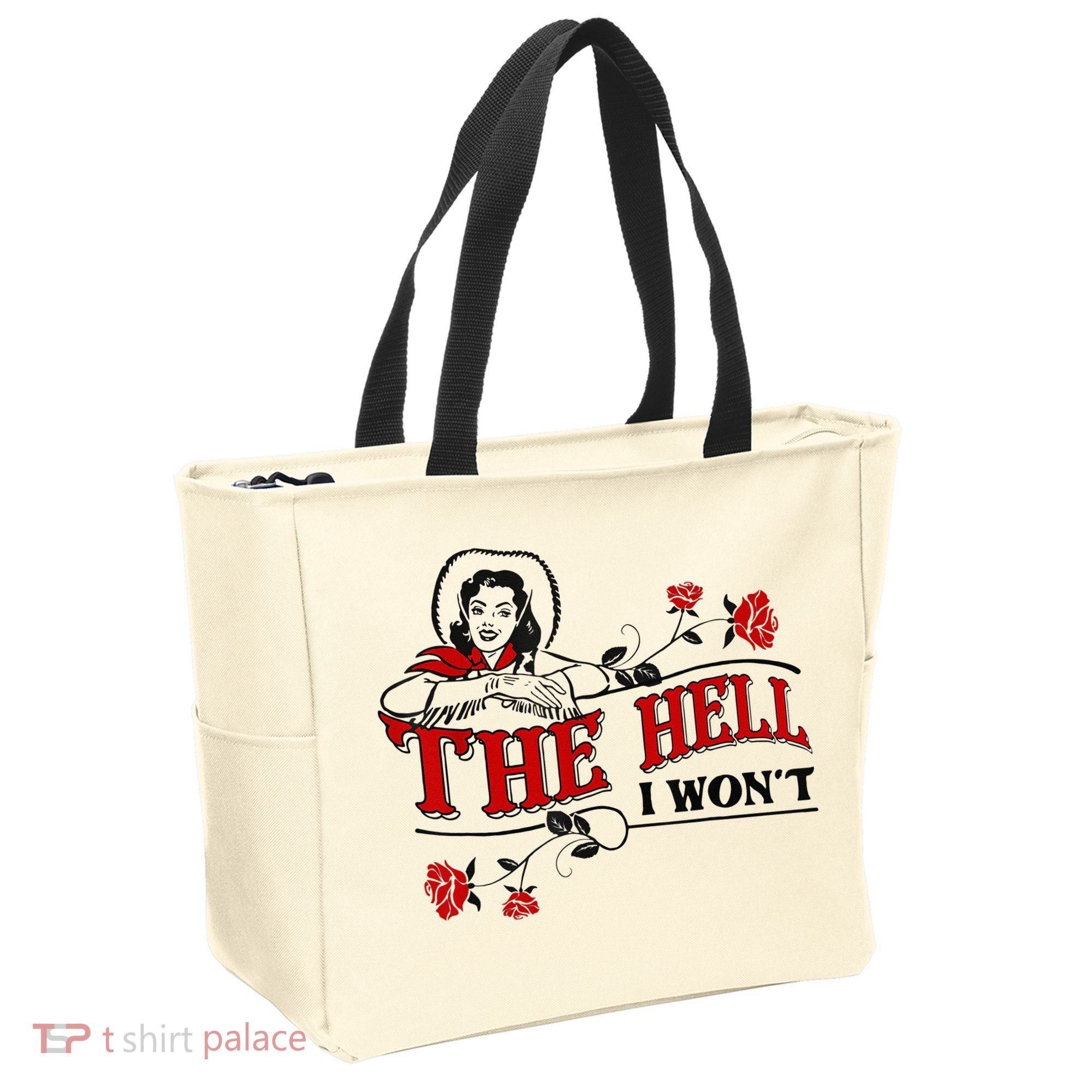 The Hell I Wont Flower Apparel For Life Tote Bag