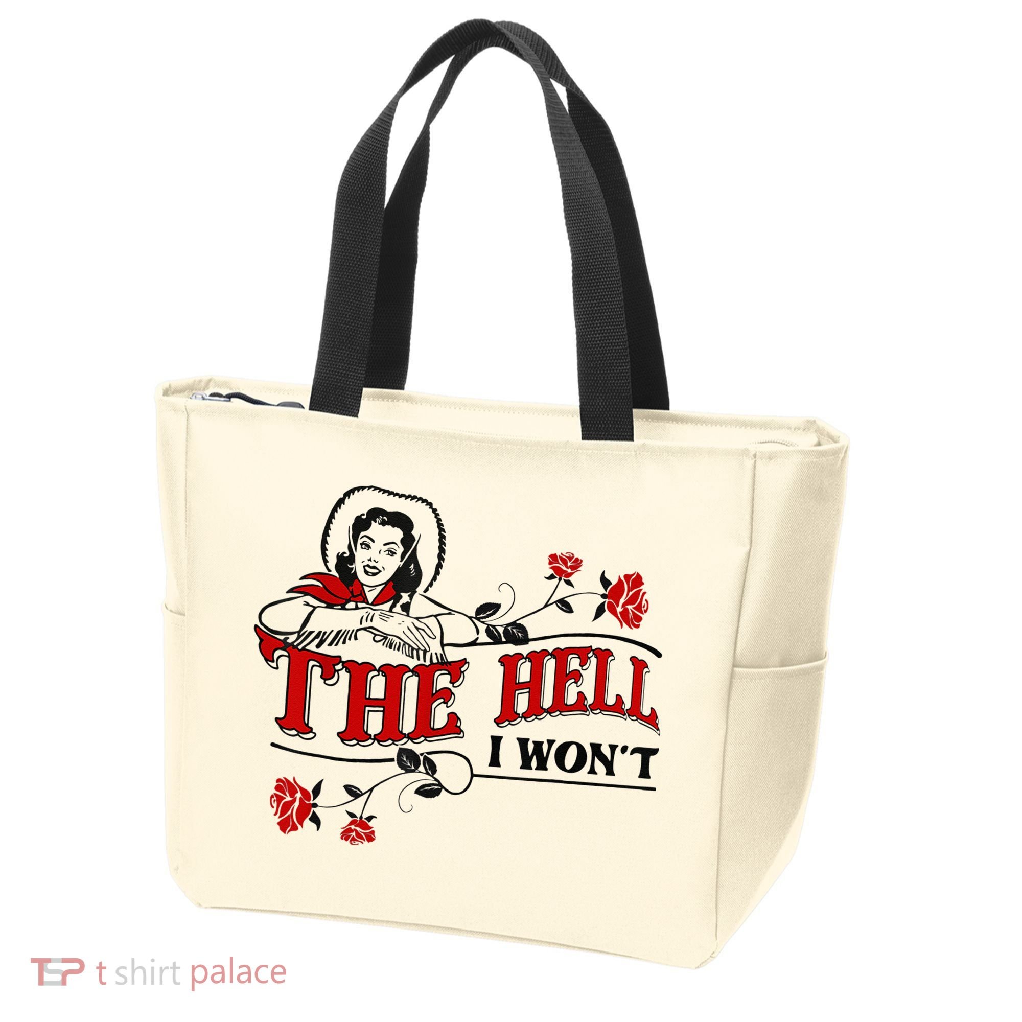 The Hell I Wont Flower Apparel For Life Tote Bag