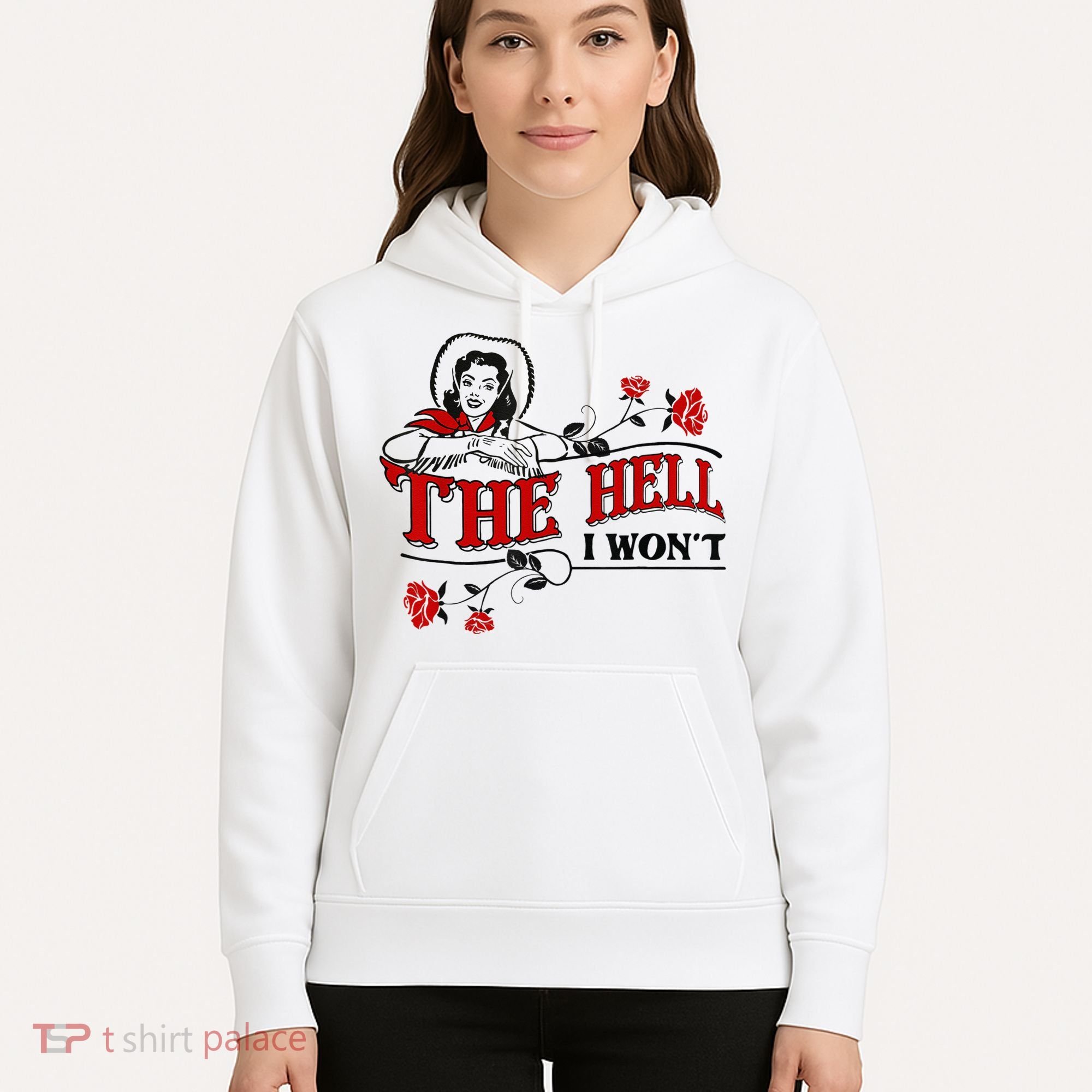 The Hell I Wont Flower Apparel For Life Hoodie