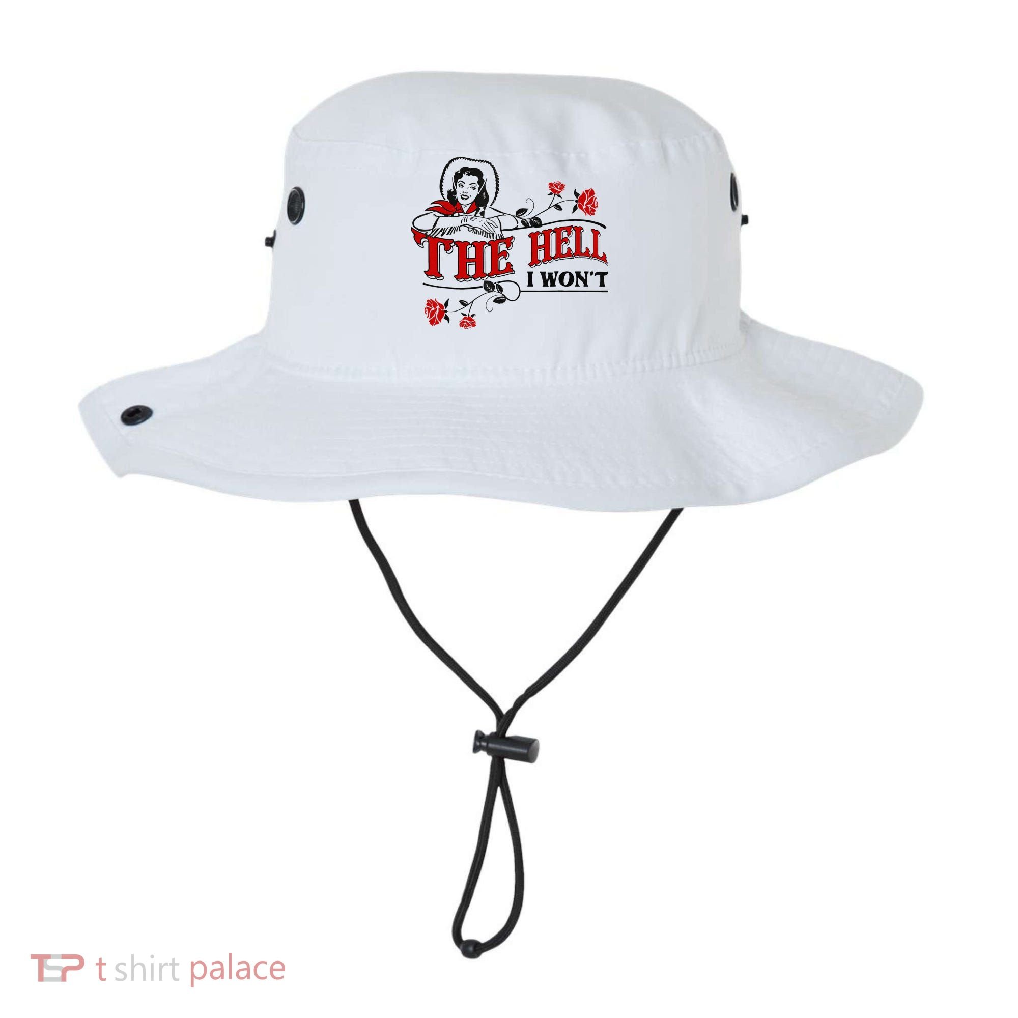 The Hell I Wont Flower Apparel For Life Bucket Hat