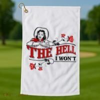 The Hell I Wont Flower Apparel For Life Golf Towel thumb 1