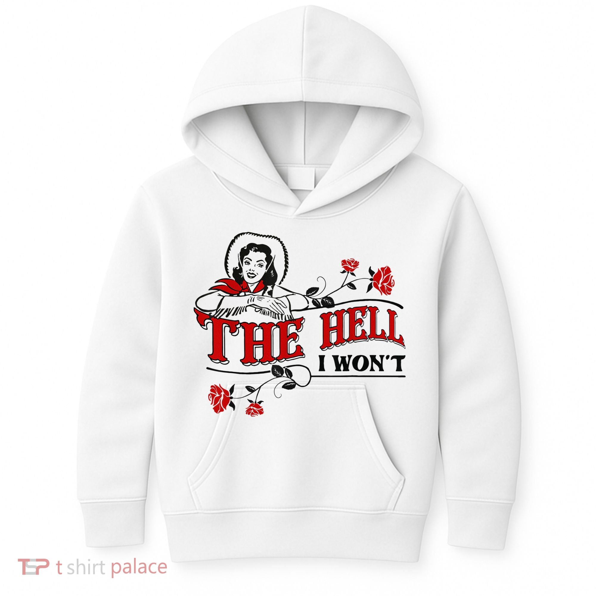 The Hell I Wont Flower Apparel For Life Kids Hoodie