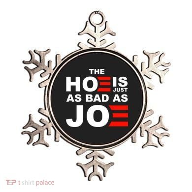 The Hoe Is Just As Bad As Joe Ornament