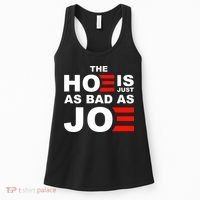 The Hoe Is Just As Bad As Joe Women's Tank Top thumb 0