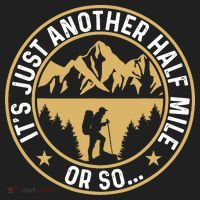 Trekker Hiking ItS Just Another Half Mile Or So Hiker Women's Sweatshirt thumb 2