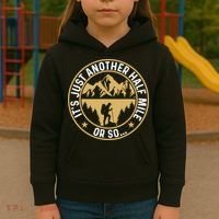 Trekker Hiking ItS Just Another Half Mile Or So Hiker Kids Hoodie thumb 3
