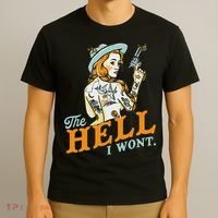 The Hell I WonT! Badass Vintage Western Rodeo Cowgirl Gift T-Shirt thumb 3