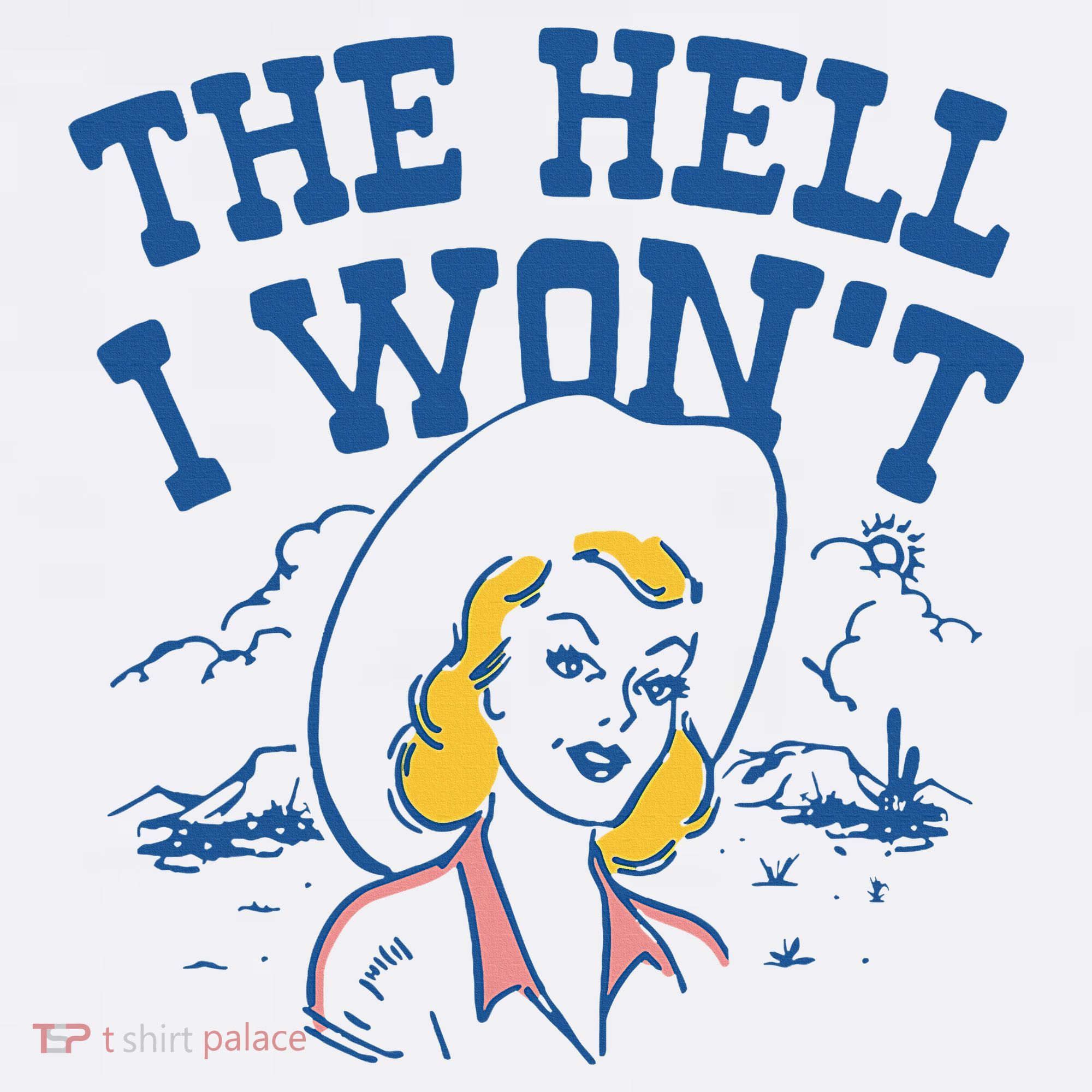 The Hell I WonT Vintage Western Rodeo Cowgirl T-Shirt