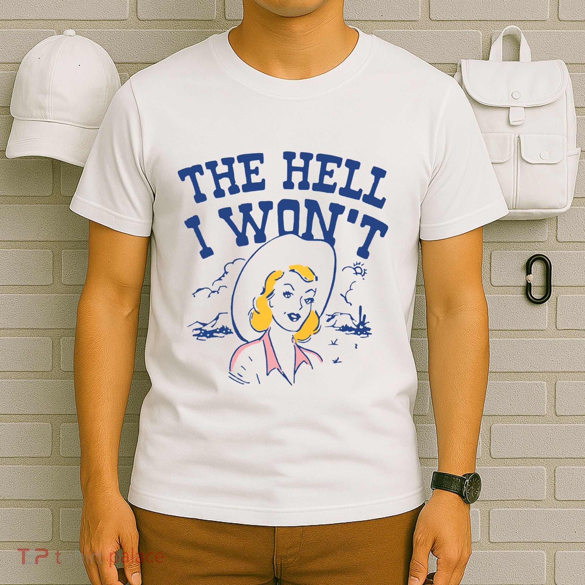 The Hell I Wont Vintage Western Desert Southwest Rodeo Cowgirl T-Shirt