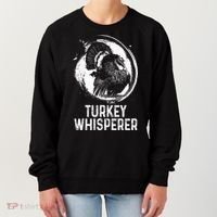 Turkey Hunter I'm A Turkey Whisperer Hunting Women's Sweatshirt thumb 0