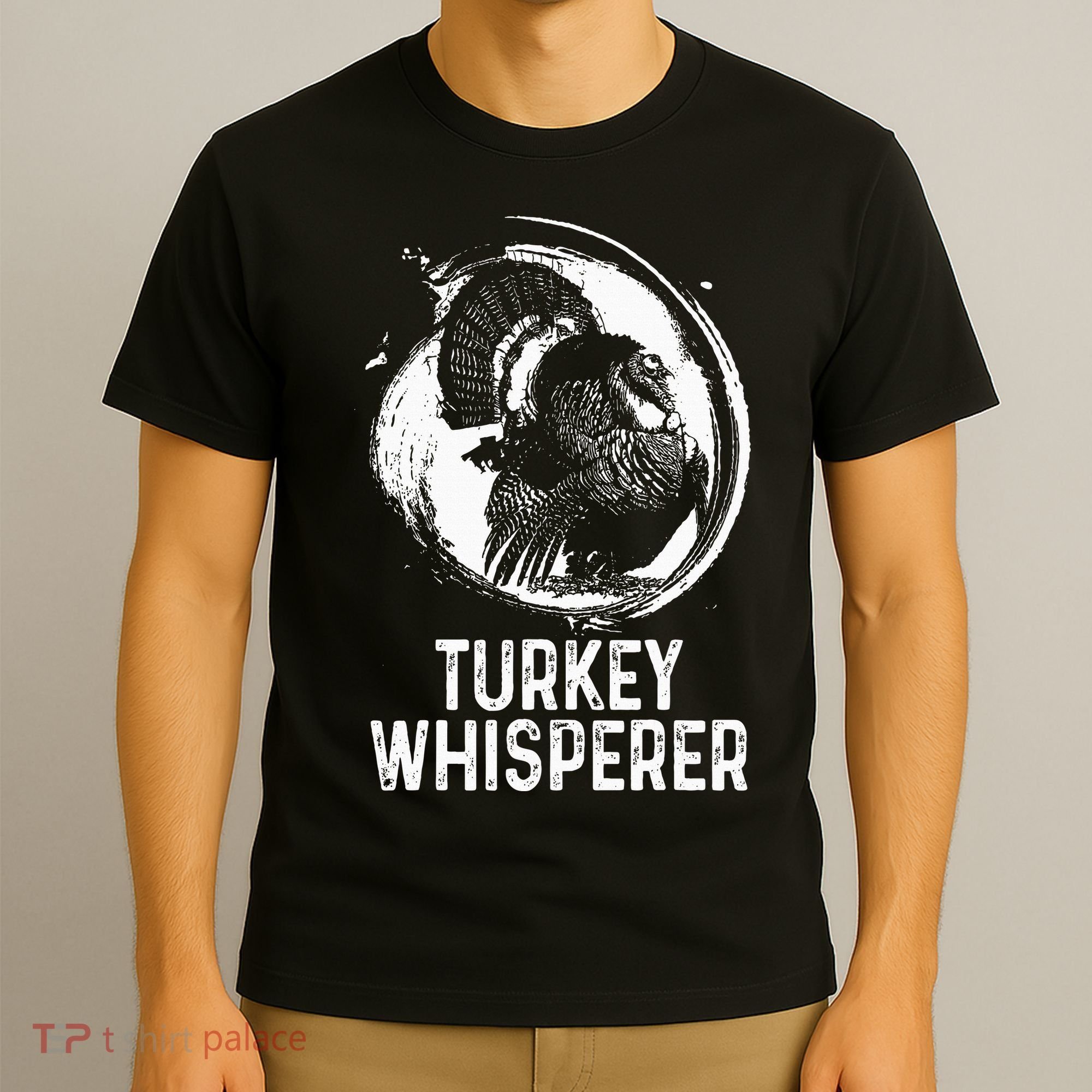 Turkey Hunter I'm A Turkey Whisperer Hunting T-Shirt