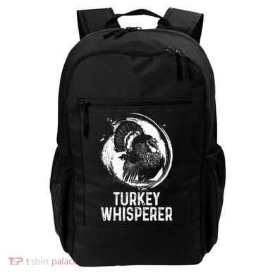 Turkey Hunter I'm A Turkey Whisperer Hunting Backpack