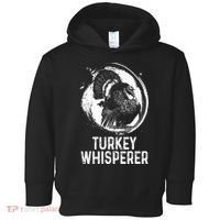 Turkey Hunter I'm A Turkey Whisperer Hunting Toddler Hoodie thumb 0