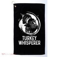 Turkey Hunter I'm A Turkey Whisperer Hunting Golf Towel thumb 0