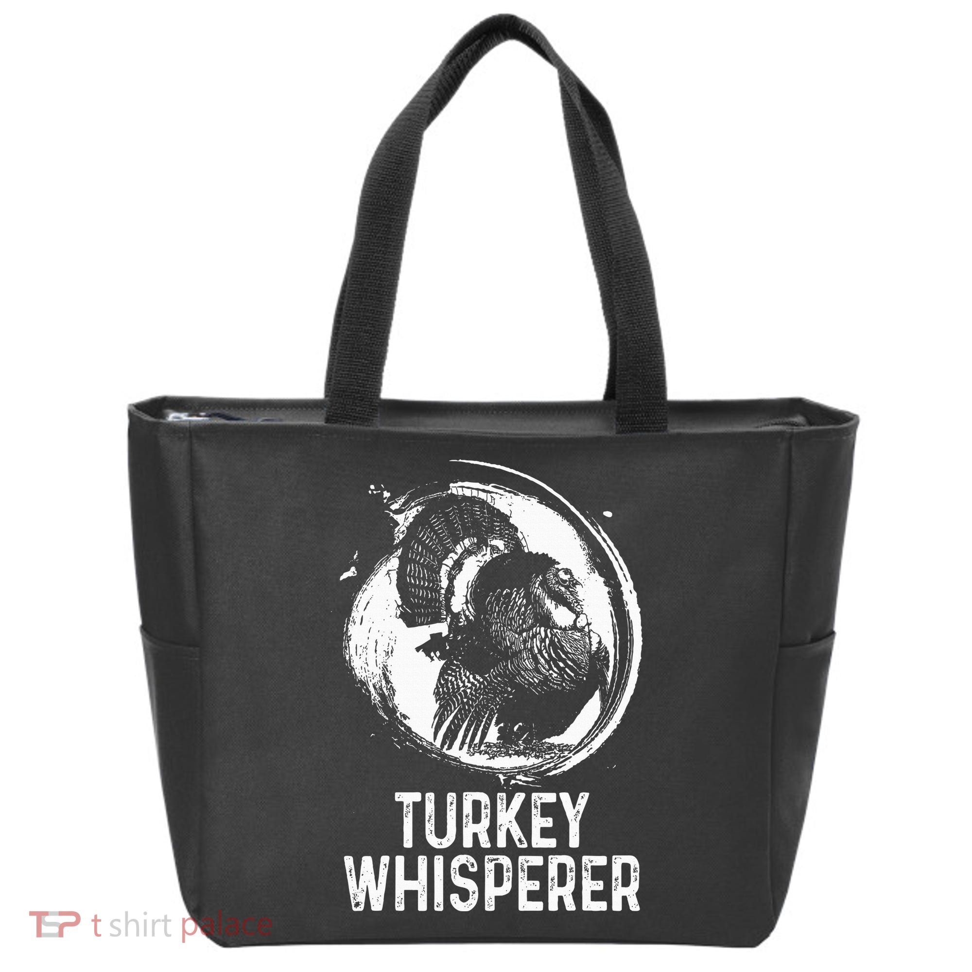 Turkey Hunter I'm A Turkey Whisperer Hunting Tote Bag