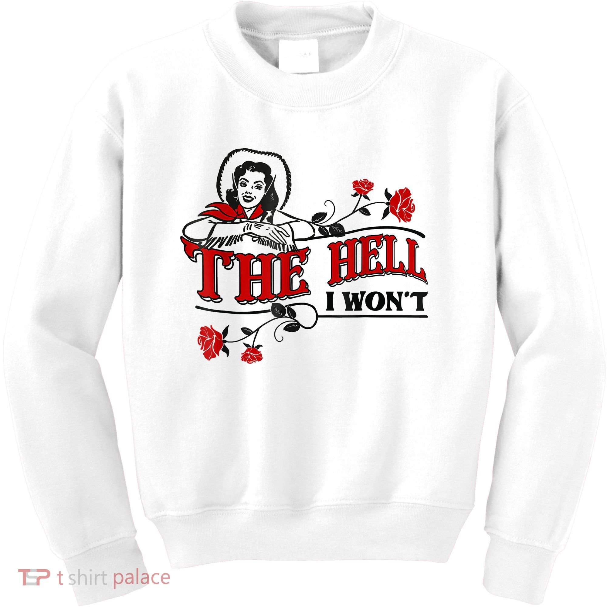 The Hell I Won't Flower Apparel For Life Kids Sweatshirt