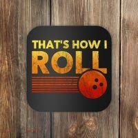 That's How I Roll Funny Distressed Bowling Coaster thumb 0