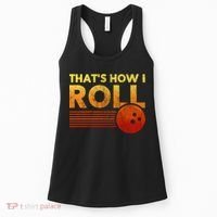 That's How I Roll Funny Distressed Bowling Women's Tank Top thumb 0