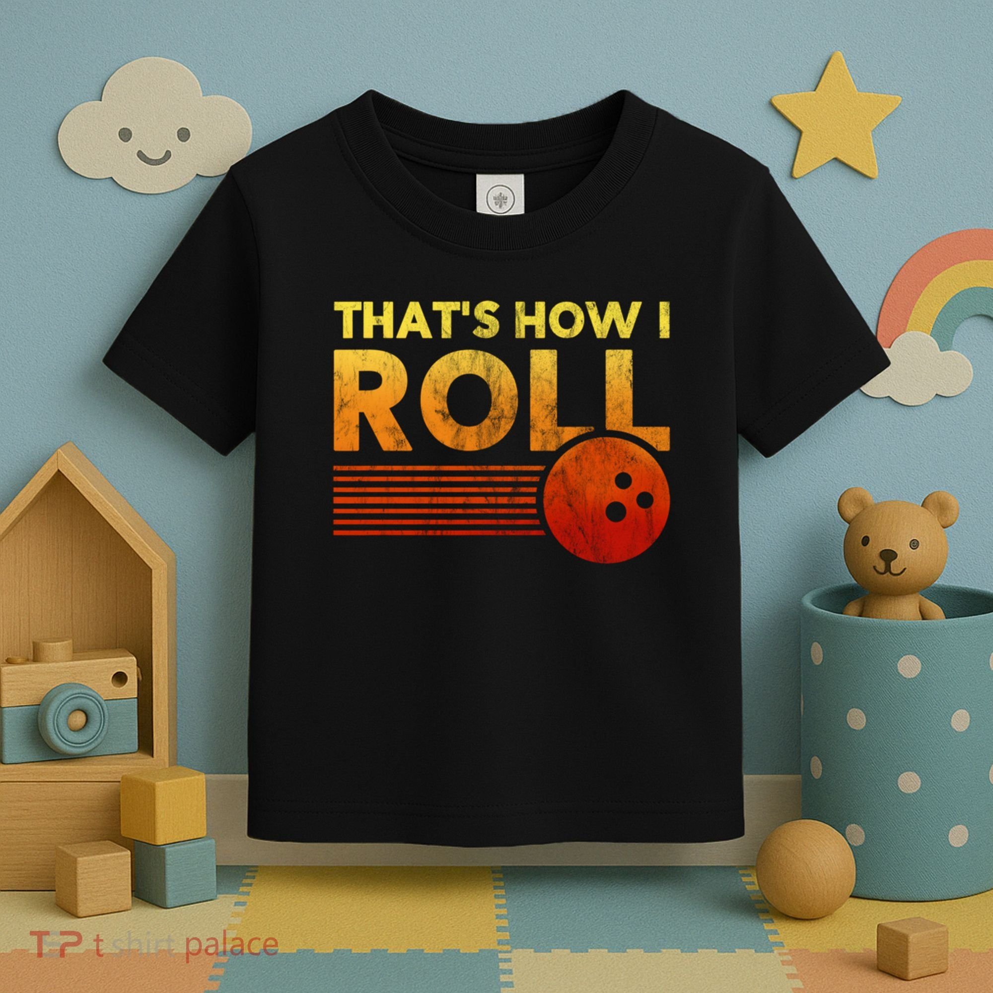 That's How I Roll Funny Distressed Bowling Toddler T-Shirt