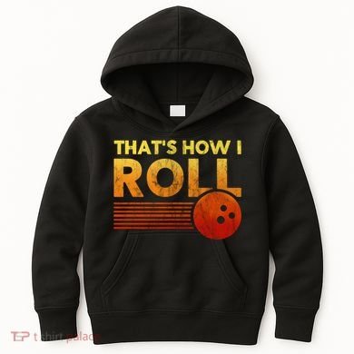 That's How I Roll Funny Distressed Bowling Kids Hoodie
