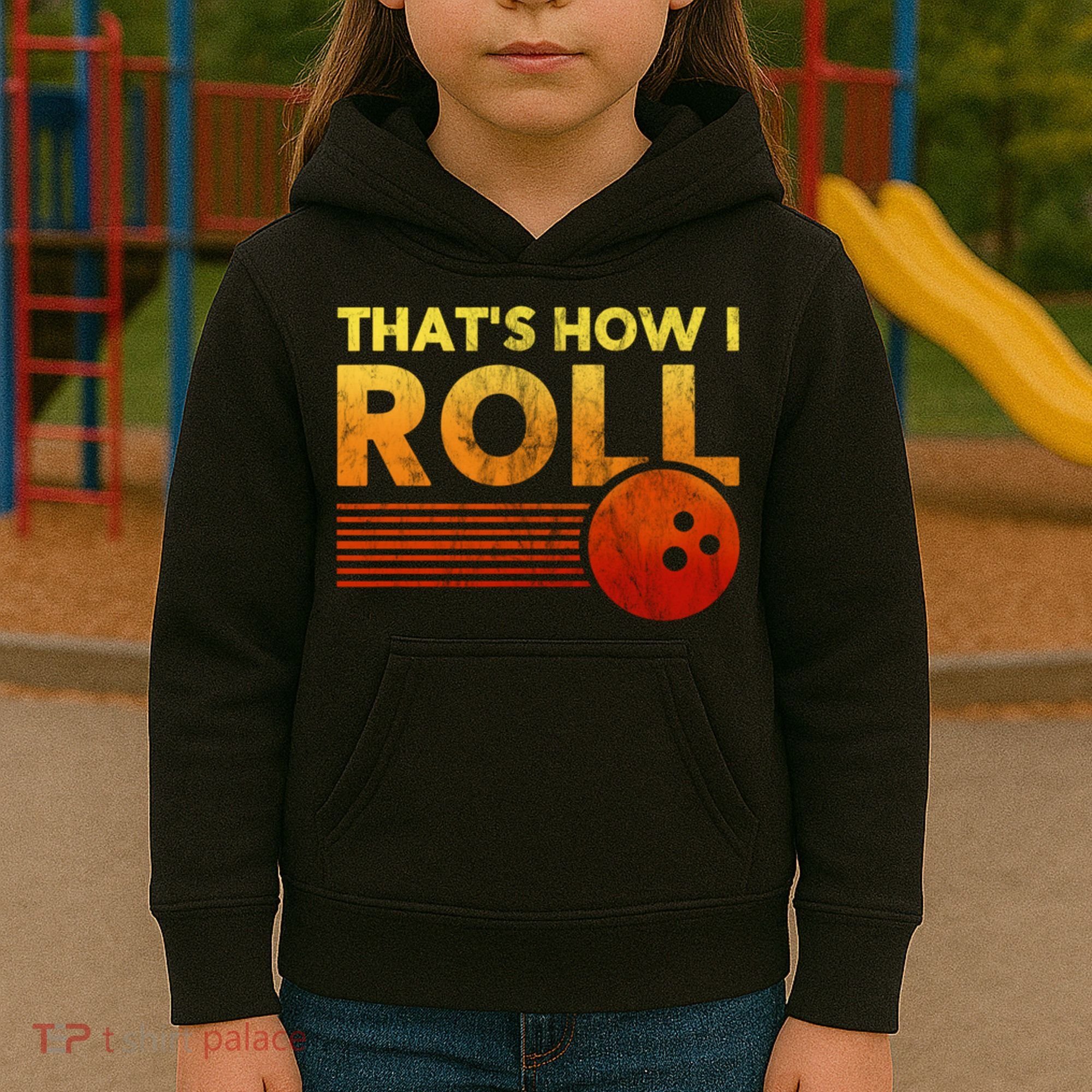 That's How I Roll Funny Distressed Bowling Kids Hoodie