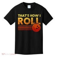 That's How I Roll Funny Distressed Bowling Kids T-Shirt thumb 0