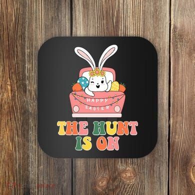 The Hunt Is On Easter Bunny Holiday Coaster