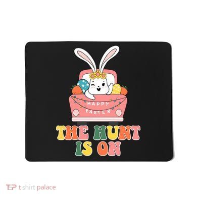 The Hunt Is On Easter Bunny Holiday Mousepad