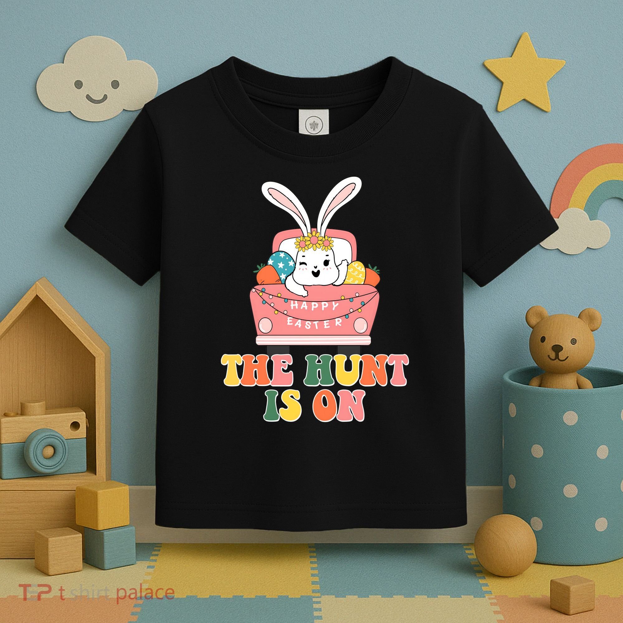 The Hunt Is On Easter Bunny Holiday Toddler T-Shirt
