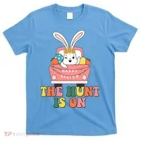The Hunt Is On Easter Bunny Holiday T-Shirt thumb 0