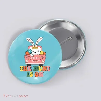 The Hunt Is On Easter Bunny Holiday Button