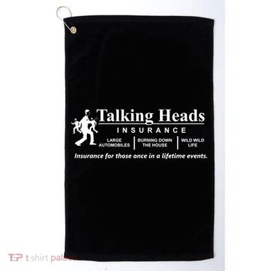Talking Heads Insurance Golf Towel