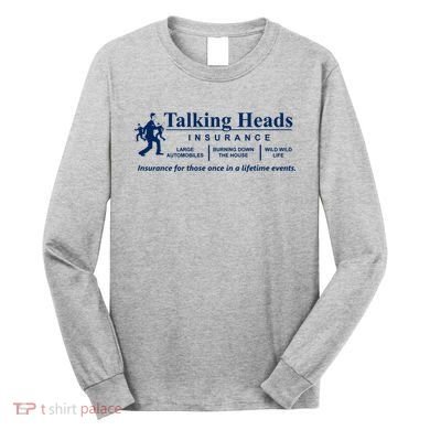 Talking Heads Insurance Long Sleeve Shirt