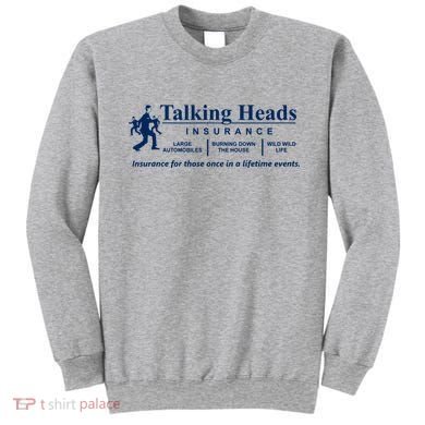 Talking Heads Insurance Sweatshirt