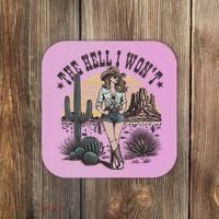 The Hell I WonT  Retro Western Cowgirl Coaster thumb 0